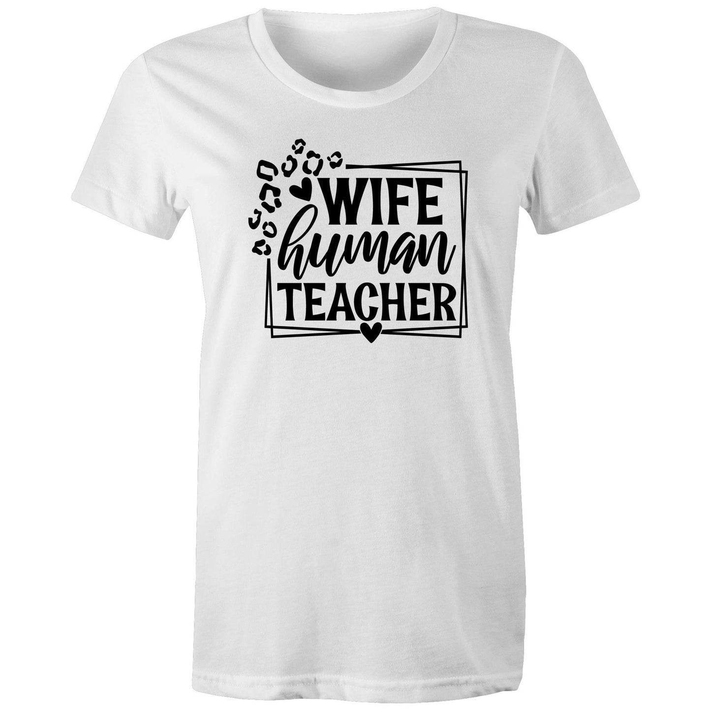 Wife Human Teacher Womens T-Shirt - White/Black