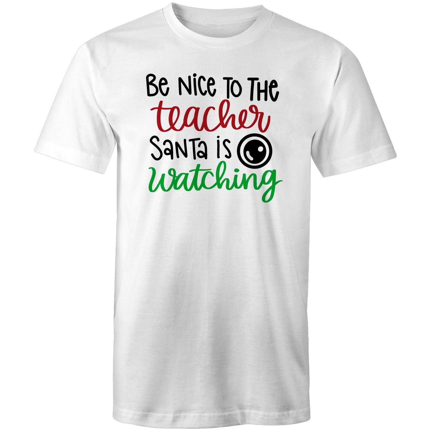 Be Nice - Santa Is Watching Mens T-Shirt - White