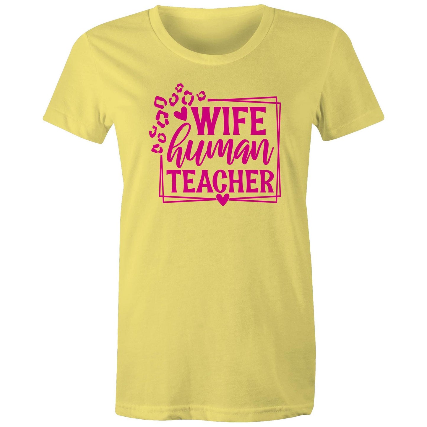 Wife Human Teacher Womens T-Shirt - Yellow