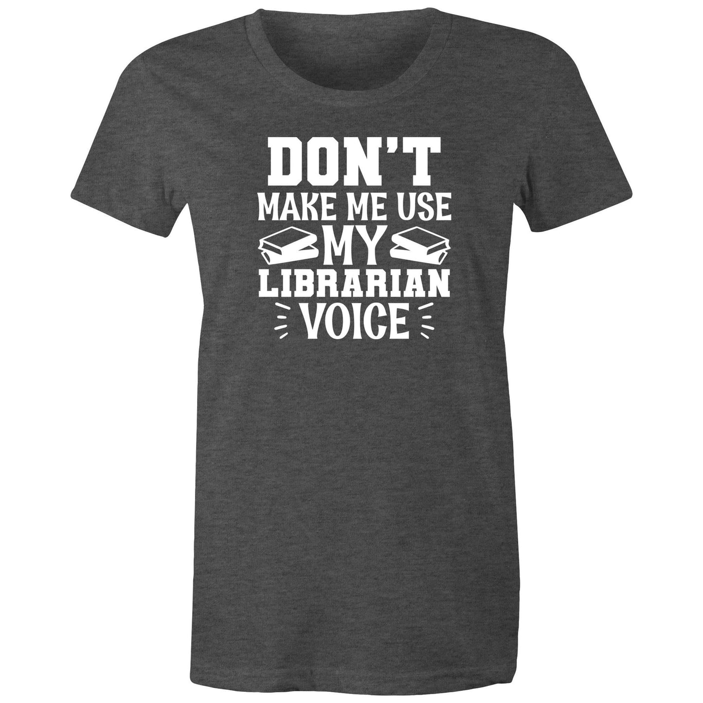 Librarian Voice Women's Maple Tee